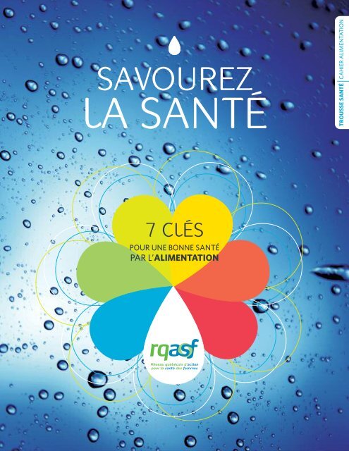 7 Cles Pour Une Bonne Sante Par L Alimentation Reseau Quebecois