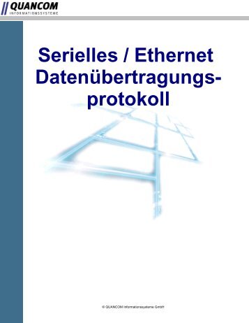 Serielles / Ethernet Datenübertragungs- protokoll - QUANCOM ...