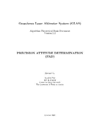 (GLAS) PRECISION ATTITUDE DETERMINATION - Center for ...