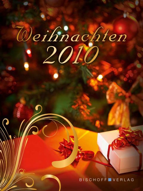 Weihnachtsprospekt 2010 - Bischoff Verlag