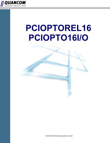 pcioptorel16 pciopto16i/o - QUANCOM Informationssysteme GmbH