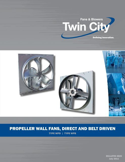 propeller wall fans, direct and belt driven - Twin City Fan & Blower