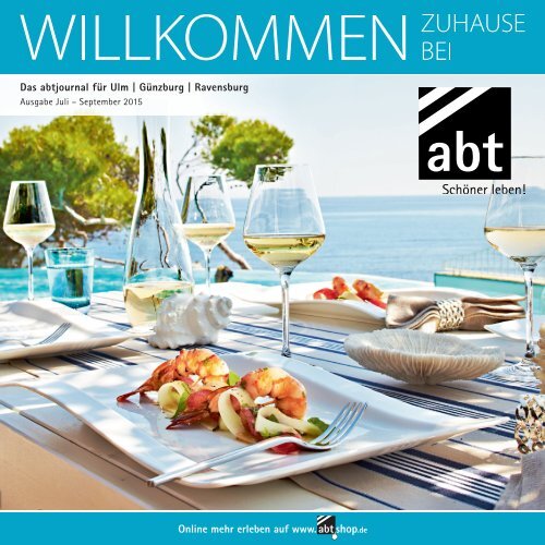 abt Journal für Ulm | Günzburg | Ravensburg | www.abtshop.de, Juli-Sept.2015