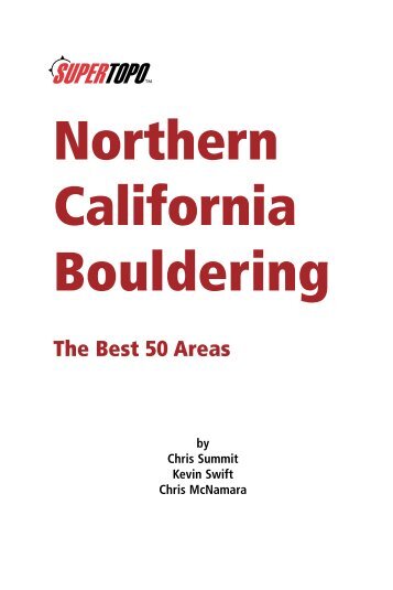 Northern California Bouldering - SuperTopo