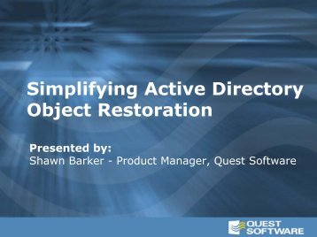 Simplifying Active Directory Restoration - Quest Software