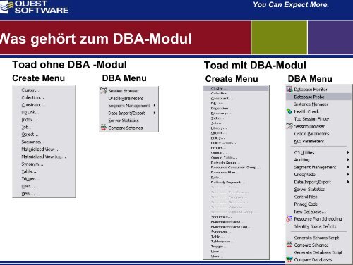 You Can Expect More. TOAD für den DBA