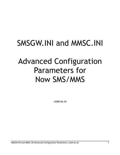 SMSGW.INI and MMSC.INI Advanced Configuration ... - NowSMS