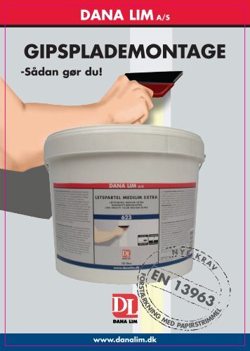 GIPSPLADEMONTAGE - Dana Lim A/S