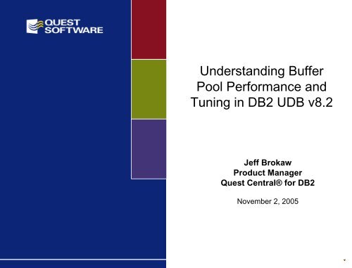 Understanding Buffer Pool Performance and ... - Quest Software