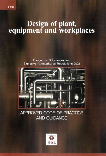 Design of plant, equipment and workplaces - Health and Safety ...