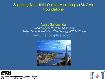 Scanning Near-field Optical Microscopy (SNOM): Foundations ... - Scio