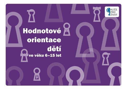 Hodnotové orientace dětí ve věku 6–15 let - NIDM