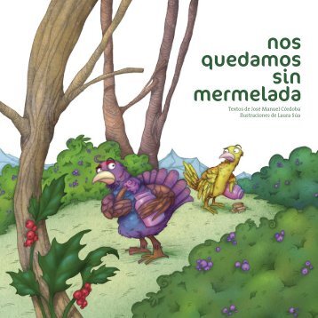 Cuento infantil "Nos quedamos sin mermelada". - LIFE+ Urogallo ...