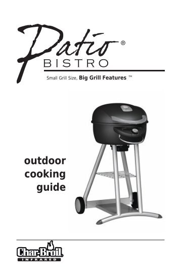 outdoor cooking guide - Char-Broil Grills