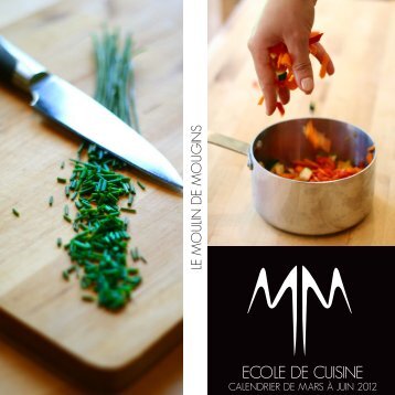 ECOLE DE CUISINE - moulin de mougins