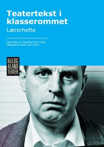 En folkefiende undervisningshefte(675 KB) - HÃ¥logaland Teater