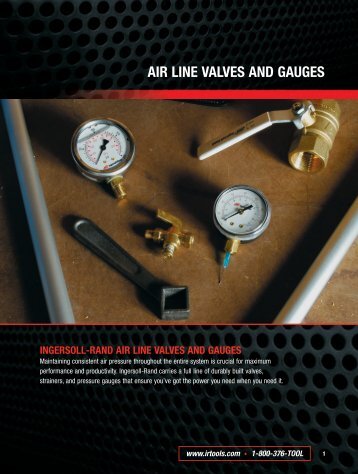 AIR LINE VALVES AND GAUGES - Ingersoll Rand