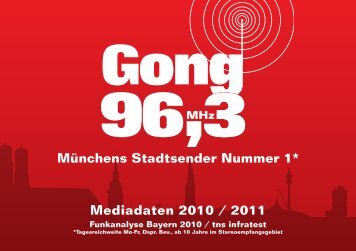 Mediadaten 2010 / 2011 - Radio Gong 96,3