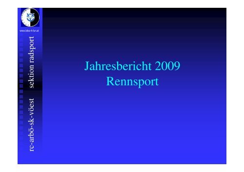 Jahresbericht 2009 Rennsport - RC-Arbö Sk Vöest