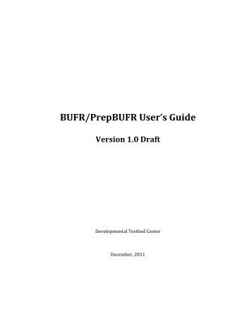 BUFR/PrepBUFR User's Guide - Developmental Testbed Center