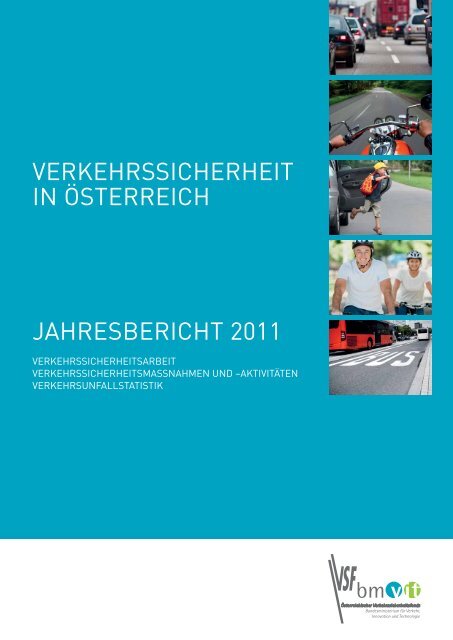 Verkehrssicherheit in Ã–sterreich â€“ Jahresbericht 2011 (pdf 2,8