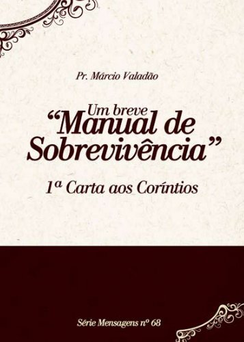 Um breve Manual de SobrevivÃªncia - Lagoinha.com