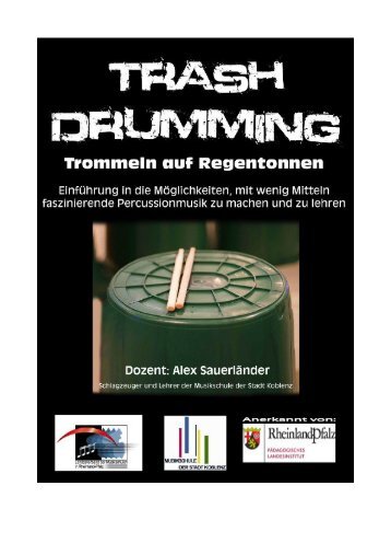 Fortbildung "Trashdrumming" - Landesverband der Musikschulen ...