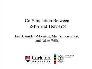 Co-Simulation Between ESP-r and TRNSYS Workshop