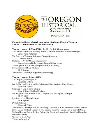 Chronological listing of articles and authors in Oregon Historical ...