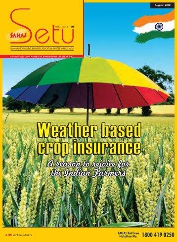 Weather based crop insurance Weather based crop insurance - Sahaj