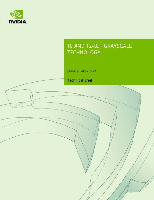 10 And 12 Bit Grayscale Technology Nvidia