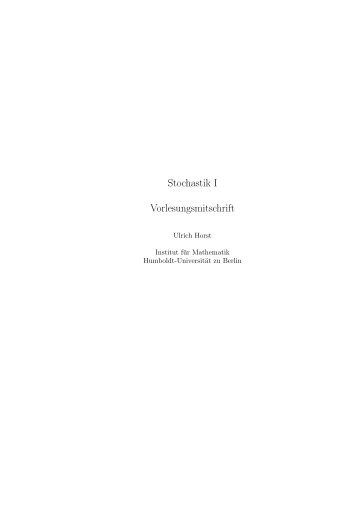 Stochastik I Vorlesungsmitschrift - Ulrich Horst