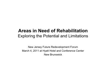 Areas in Need of Rehabilitation - New Jersey Future