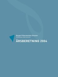 ÃƒÂ…rsberetning 2004 - Bergen Filharmoniske Orkester