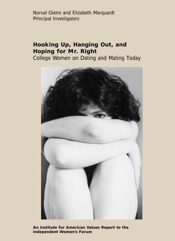 Hooking Up, Hanging Out, and Hoping for Mr. Right College Women ...