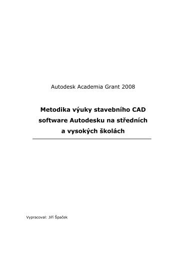 Metodika vÃ½uky stavebnÃ­ho CAD software Autodesk na SÅ  a VÅ 