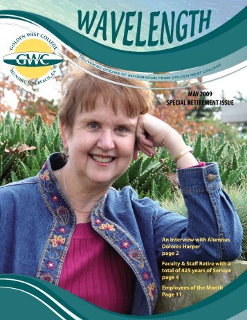 MAY 2009 SPECIAL RETIREMENT ISSUE - Golden West College