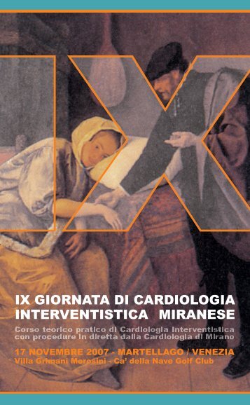 IX Giornata di cardiologia interventistica miranese - Corso ... - Anmco