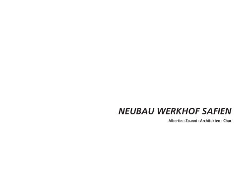 NEUBAU WERKHOF SAFIEN -  Hunger Engineering