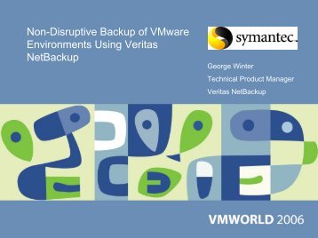 Non-Disruptive Backup of VMware Environments Using Veritas ...