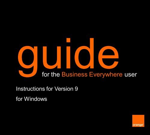 Business Everywhere v9 Install Userguide WINDOWS - Orange