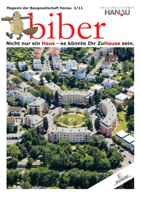 Der biber (Ausgabe 02/11) zum Download - Baugesellschaft Hanau