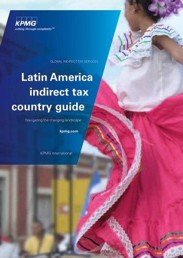 Latin America indirect tax country guide