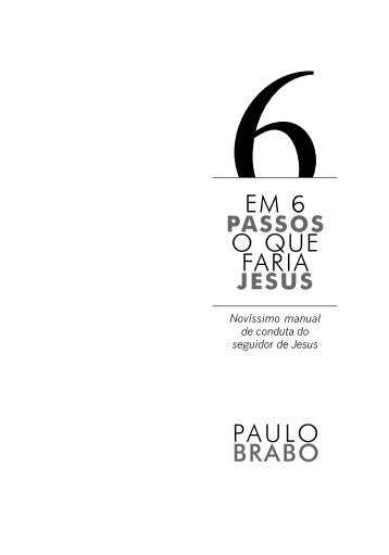 6EM 6 O QUE FARIA PAULO BRABO