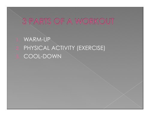 PARTS OF A WORKOUT - PhysicallyEducated.com