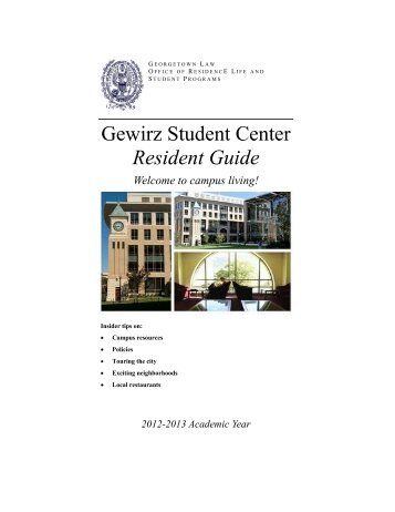 Gewirz Student Center Resident Guide - Georgetown Law ...