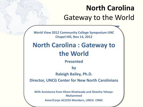 North Carolina Gateway to the World - World View