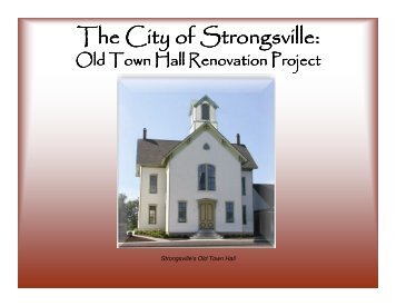 Strongsville's Old Town Hall Renovation Project - The City of ...