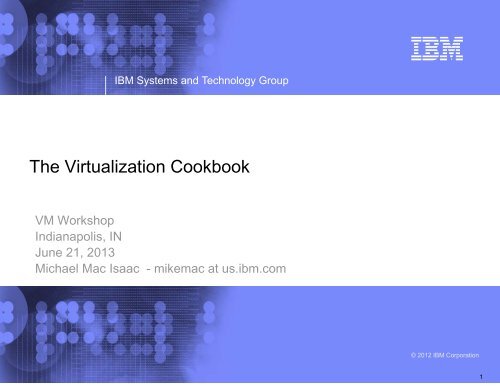 The Virtualization Cookbook - z/VM - IBM