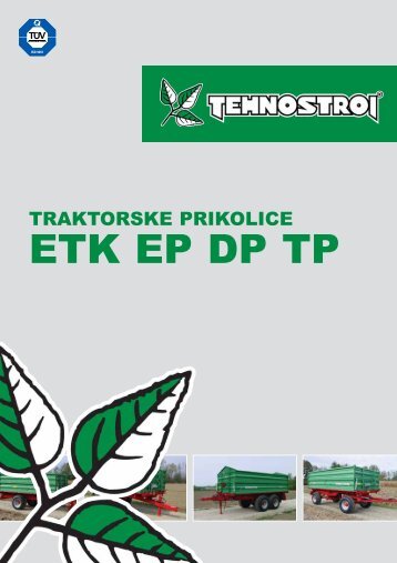 Traktorske prikolice ETK, EP, DP, TP (PDF) - MILUROVIC KOMERC